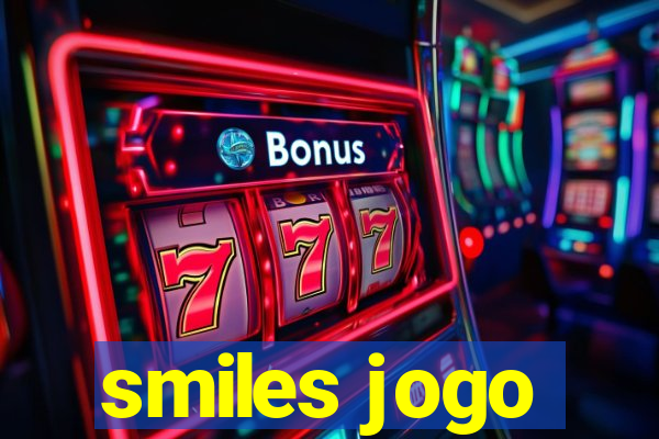 smiles jogo